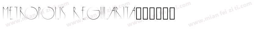 metropolis regularITA字体转换